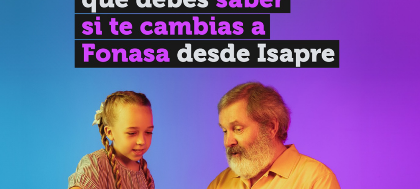 Esto es lo que debes saber si te quieres cambiar a Fonasa desde Isapre